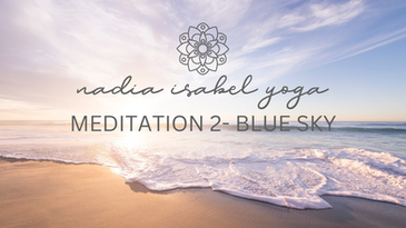Meditation 2 - Blue Sky.